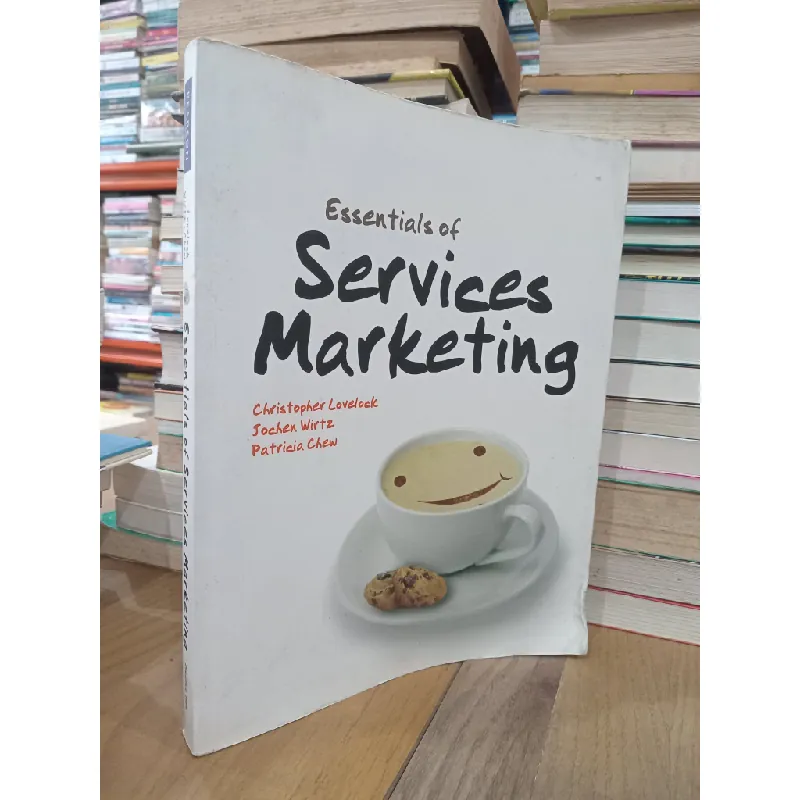 Essentials of Services Marketing - C. Lovelock, J. Wirtz, P. Chew 712226
