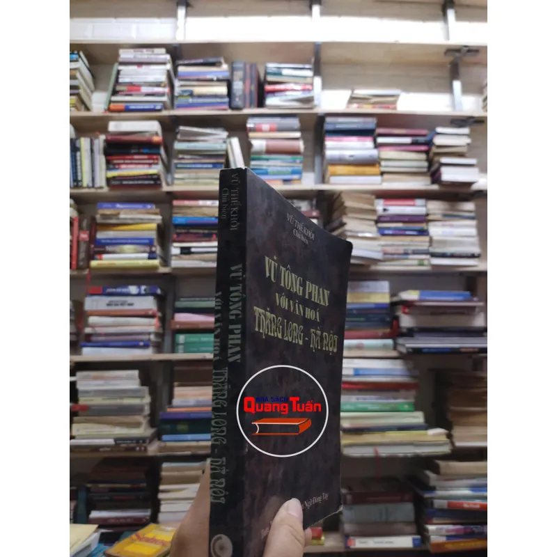 sách: Vũ Tông Phan với văn hoá Thăng Long – Hà Nội -  Vũ Thế Khôi chủ biên (A1) 568554