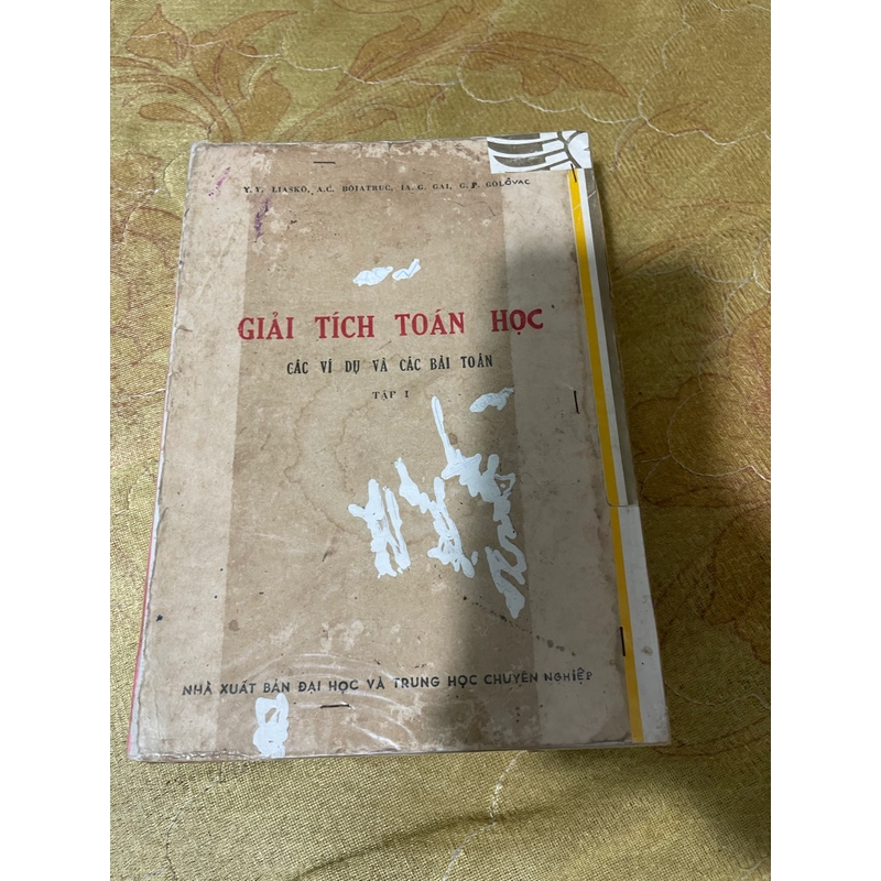 GIẢI TÍCH TOÁN HỌC - CÁC VÍ DỤ VÀ CÁC BÀI TOÁN(2 tập- 3 cuốn)- Y.Y LIASKO VÀ CÁC CỘNG SỰ 543637