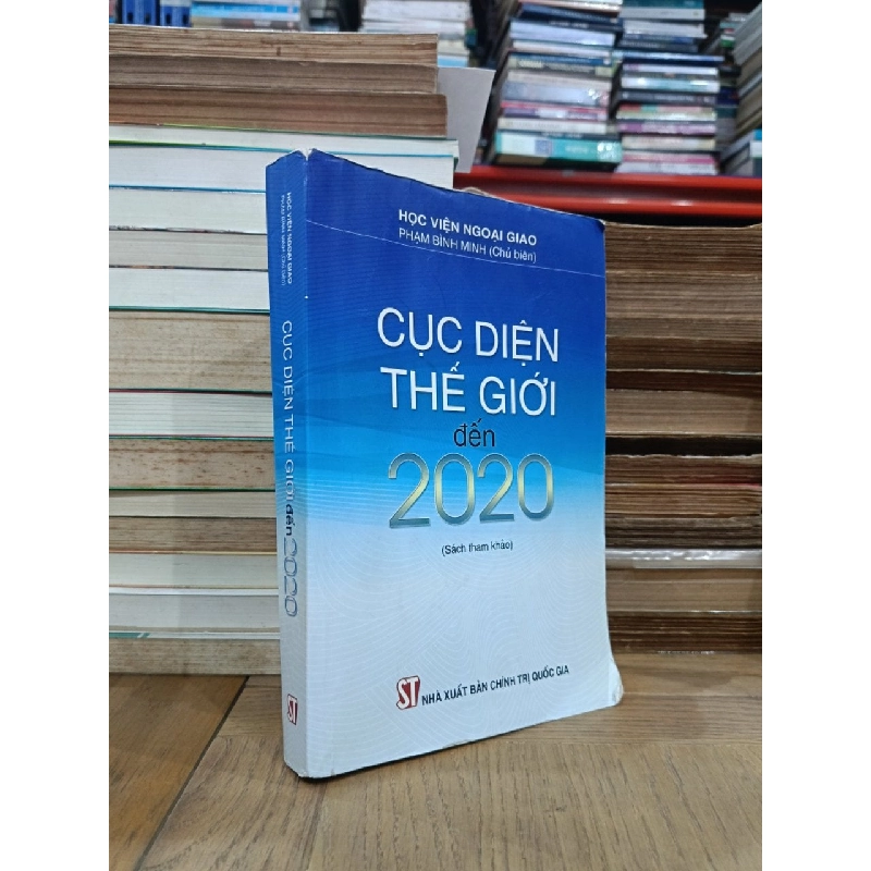 Cục diện thế giới đến 2020 - Phạm Bình Minh (chủ biên) 929432