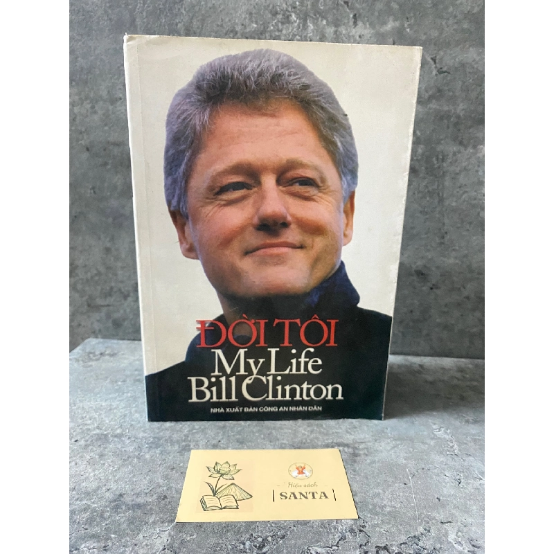 Đời Tôi ( My life) Bill Clinton 785357