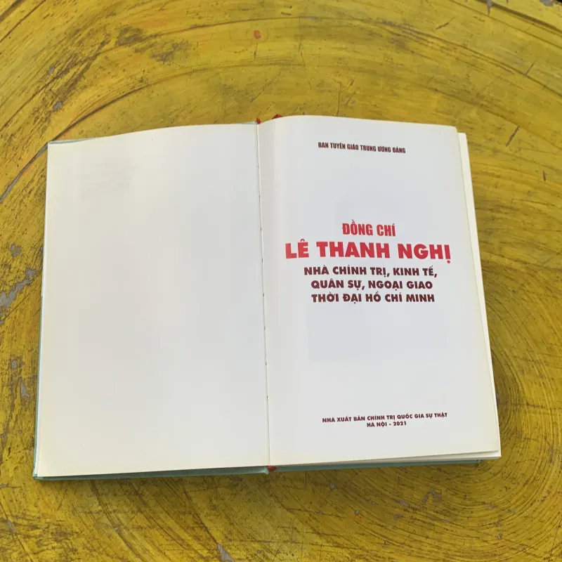 ĐỒNG CHÍ LÊ THANH NGHỊ NHÀ CHÍNH TRỊ, KINH TẾ, QUÂN SỰ, NGOẠI GIAO THỜI ĐẠI HỒ CHÍ MINH 784166