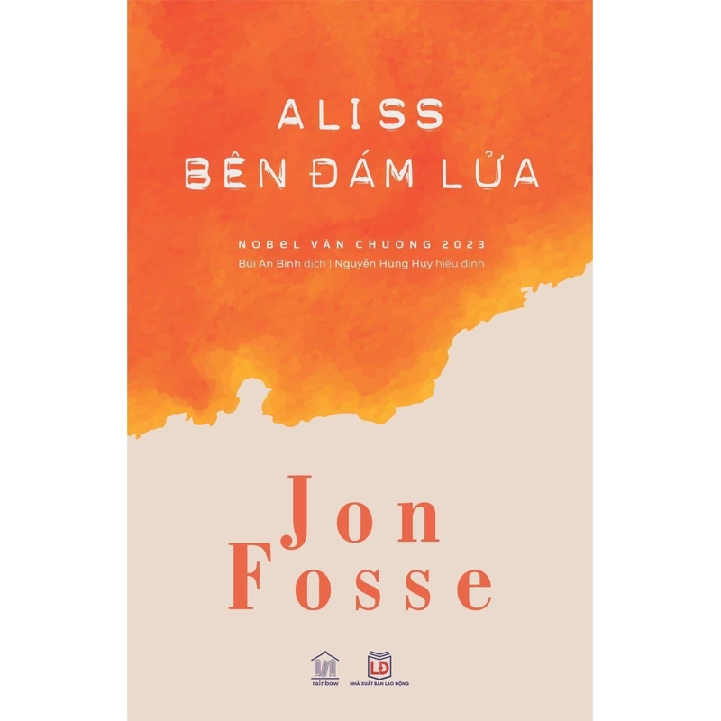 Aliss Bên Đám Lửa - JON FOSSE (NOBEL VĂN CHƯƠNG 2023)  210876