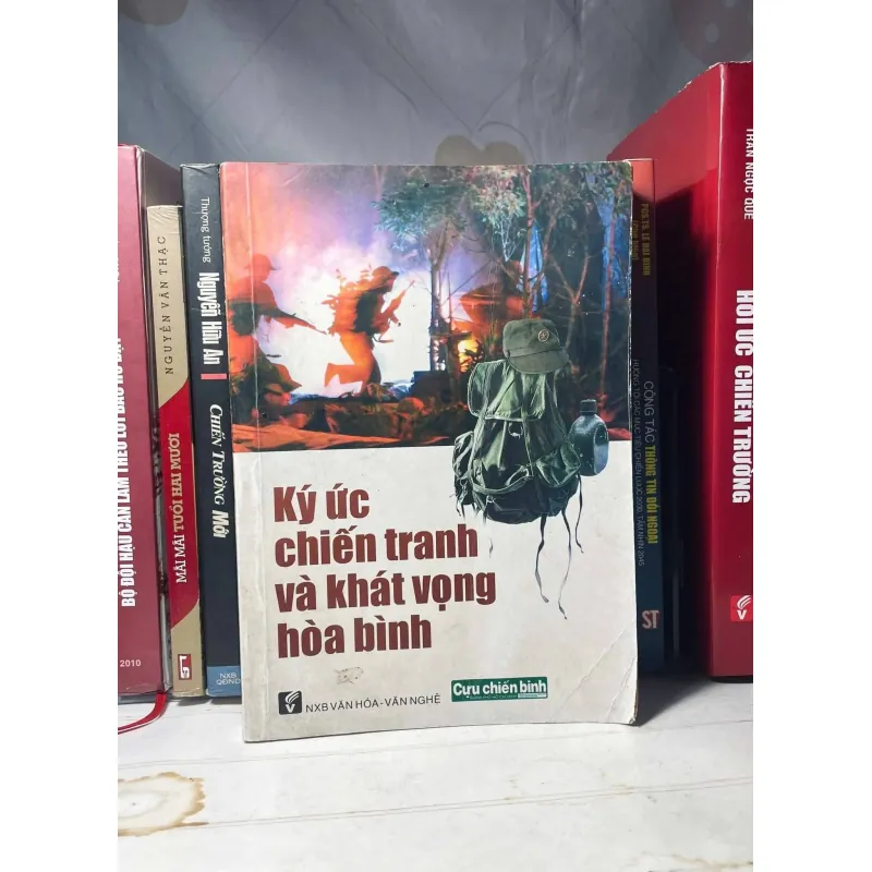 Sách Ký Ức Chiến Tranh và Khát Vọng Hòa Bình - Nguyễn Thọ Kiệt mới 90% 1004180