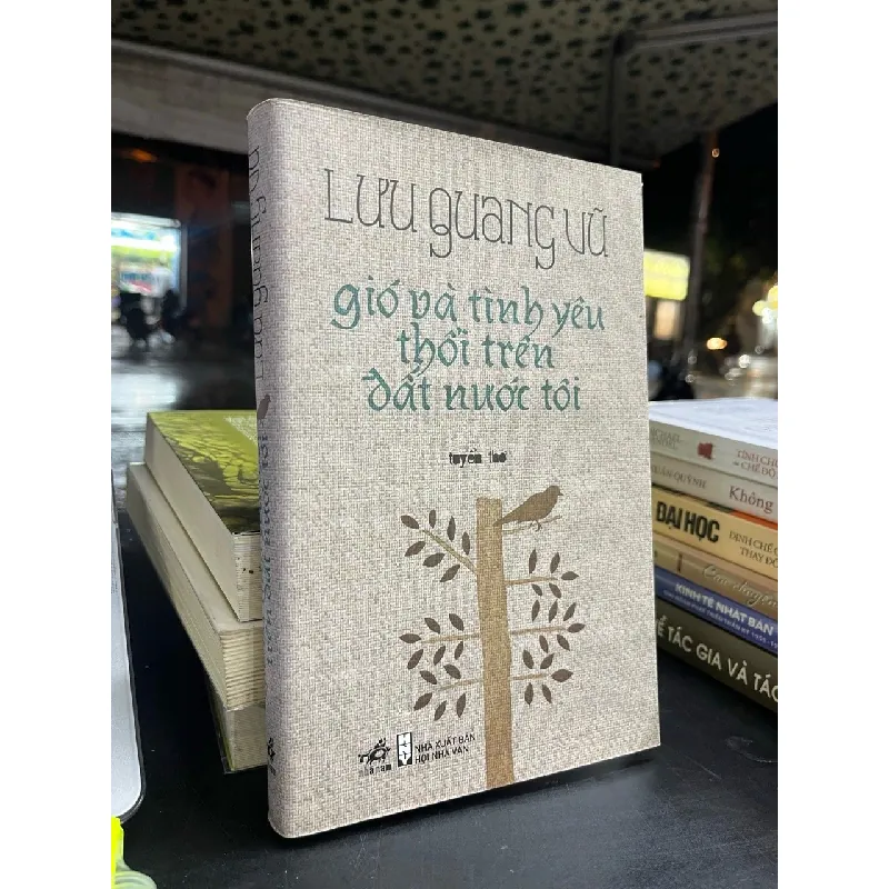 Gió Và Tình Yêu Thổi Trên Đất Nước Tôi - Lưu Quang Vũ 130520