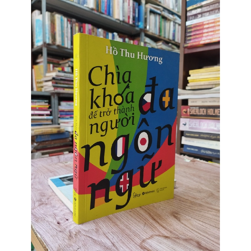 Chìa khóa để trở thành người đa ngôn ngữ - Hồ Thu Hương 331872