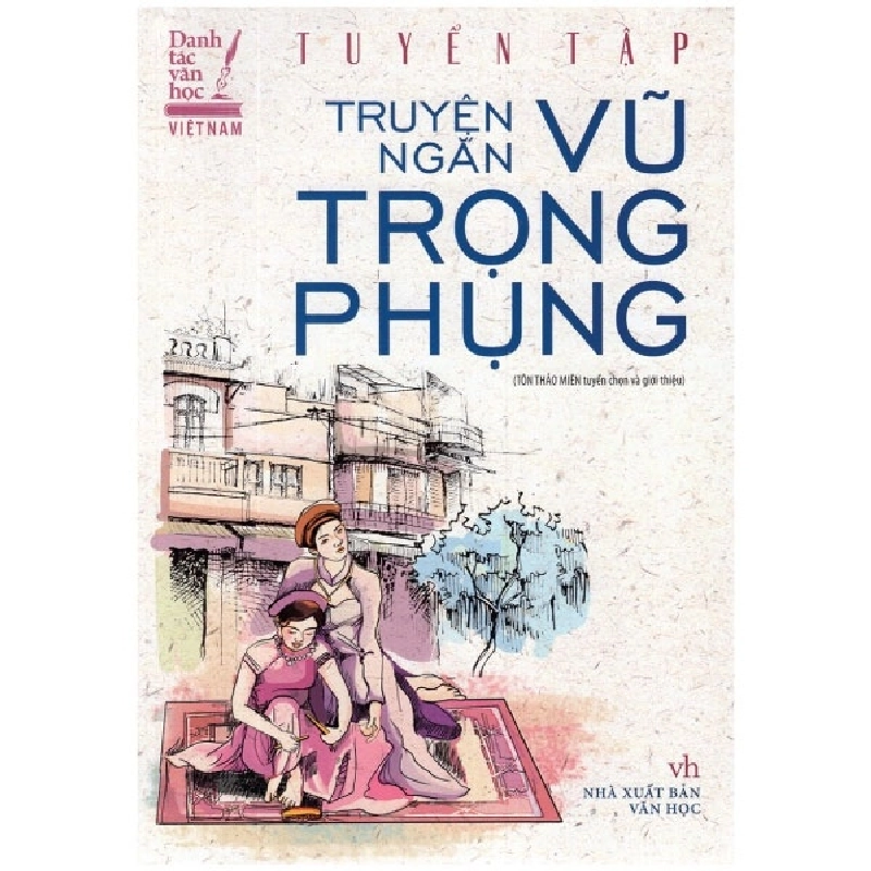 Tuyển Tập Truyện Ngắn Vũ Trọng Phụng - Vũ Trọng Phụng ASB.PO Oreka Blogmeo 230225 395395