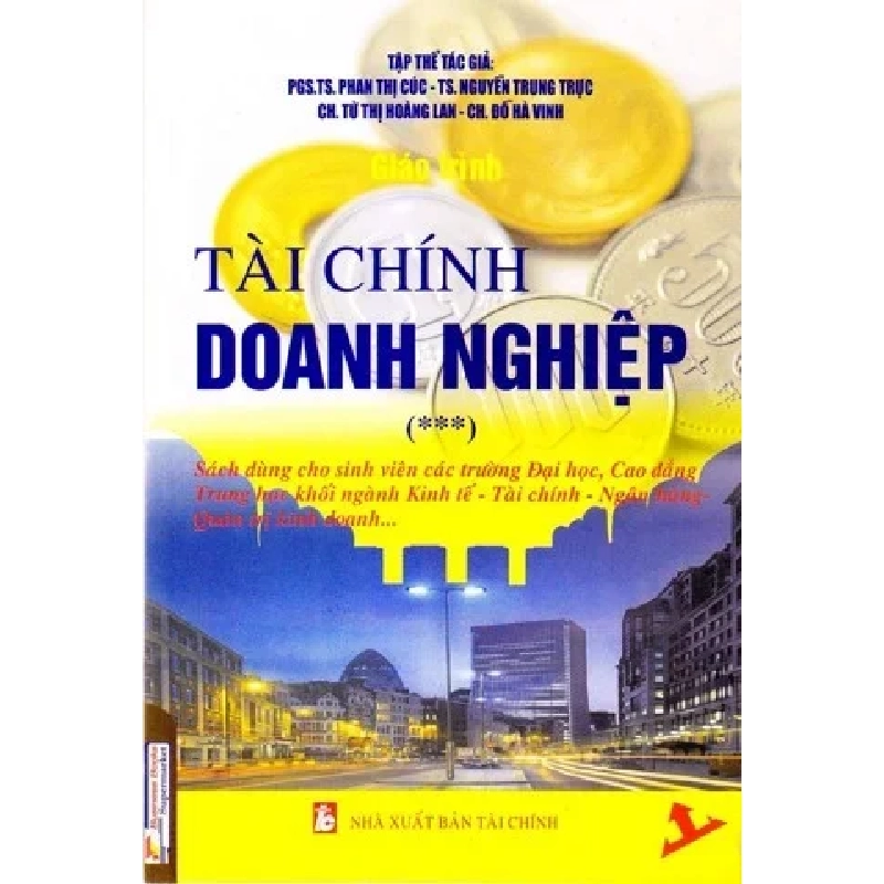 Giáo Trình Tài Chính Doanh Nghiệp - Tập 3 - Phan Thị Cúc ASB.PO Oreka Blogmeo 230225 515576