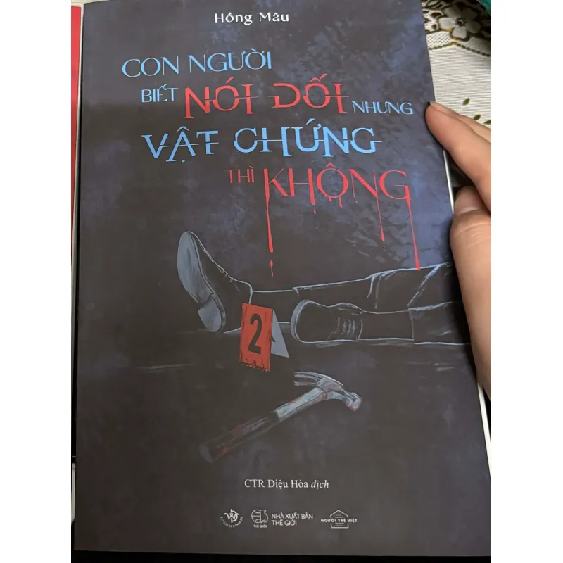 Con người biết nói dối nhưng vật chứng thì không 929737