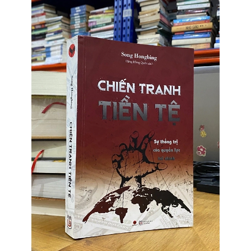 Chiến tranh tiền tệ - Song Hongbing 125314