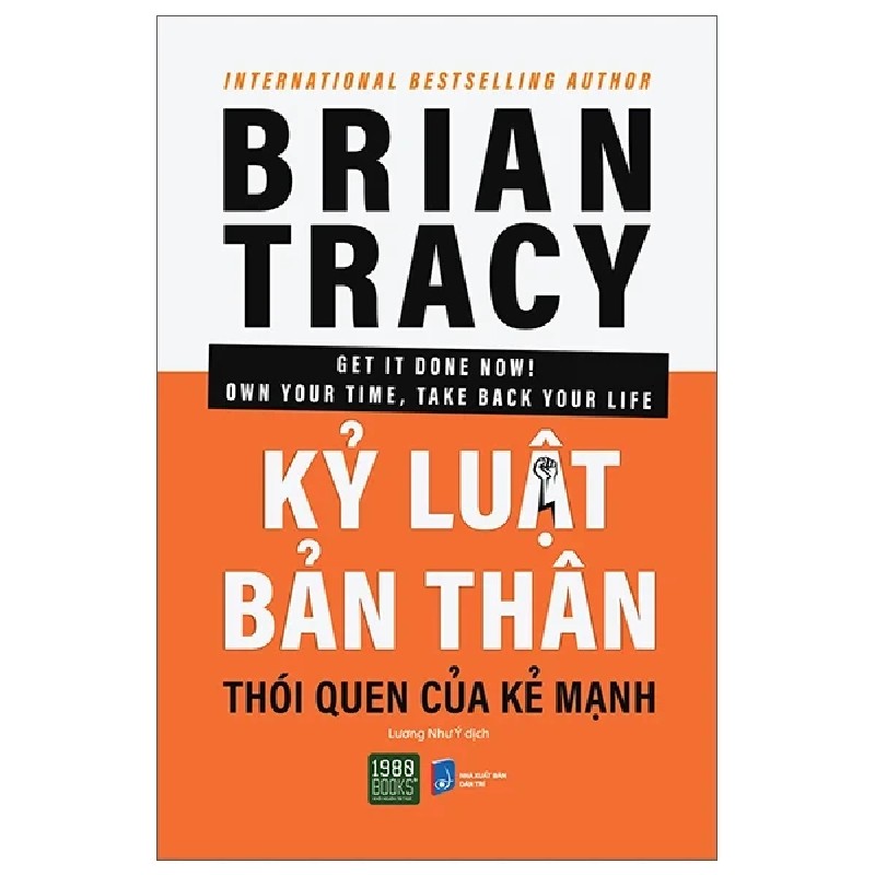 Kỷ Luật Bản Thân Thói Quen Của Kẻ Mạnh - Brian Tracy 191421