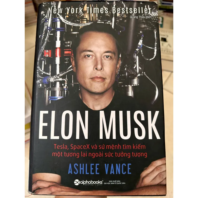 ELON MUSK Tesla, SpaceX và sứ mệnh tìm kiếm một tương lai ngoài sức tưởng tượng 718721