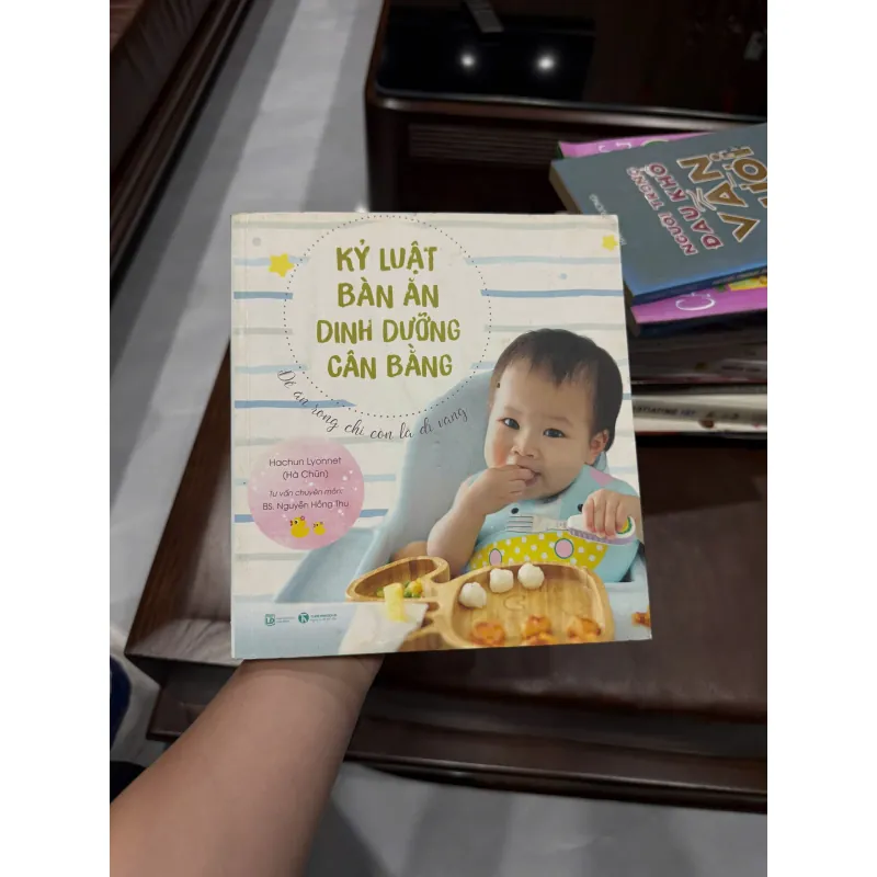 Kỷ Luật Bàn Ăn – Dinh Dưỡng Cân Bằng | Sách Nuôi Con Ăn Dặm Khoa Học - K3 1013429