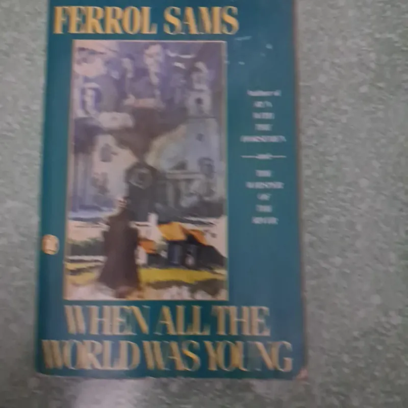 When all the world was young 997979