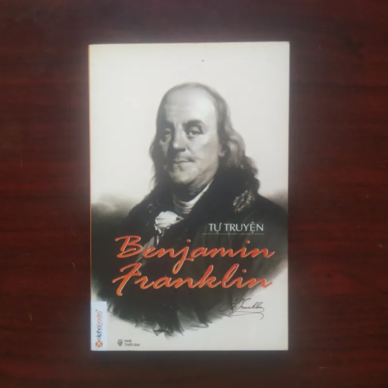 [Sách Danh Nhân] Benjamin Franklin - Tự Truyện (Benjamin Franklin) 995383