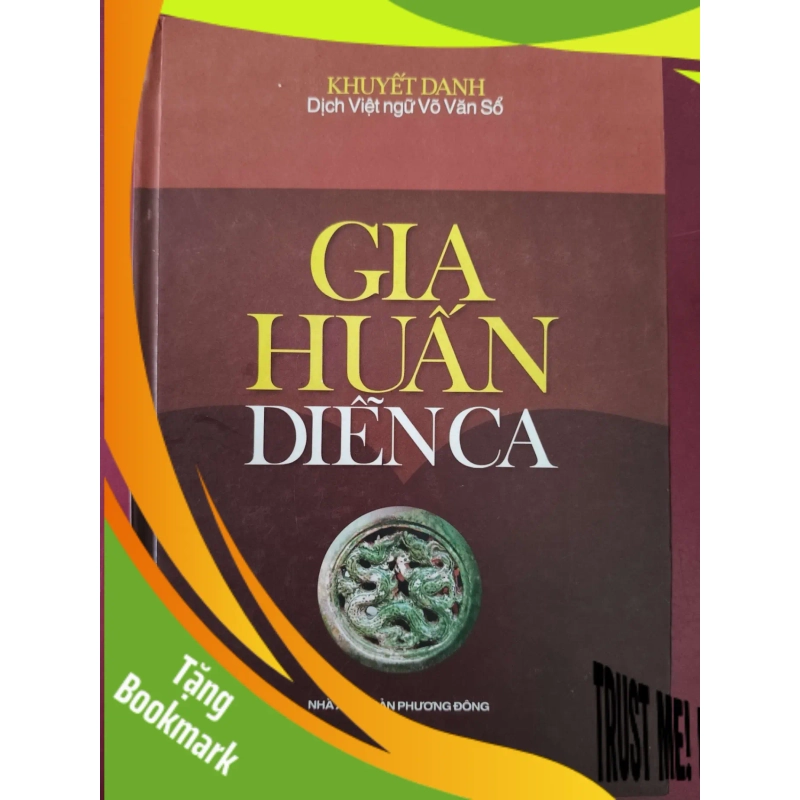 (TẶNG BOOKMARK) Gia huấn diễn ca - Võ văn sổ - 2005 - 172 trang VĂN HỌC RBK2809 944068