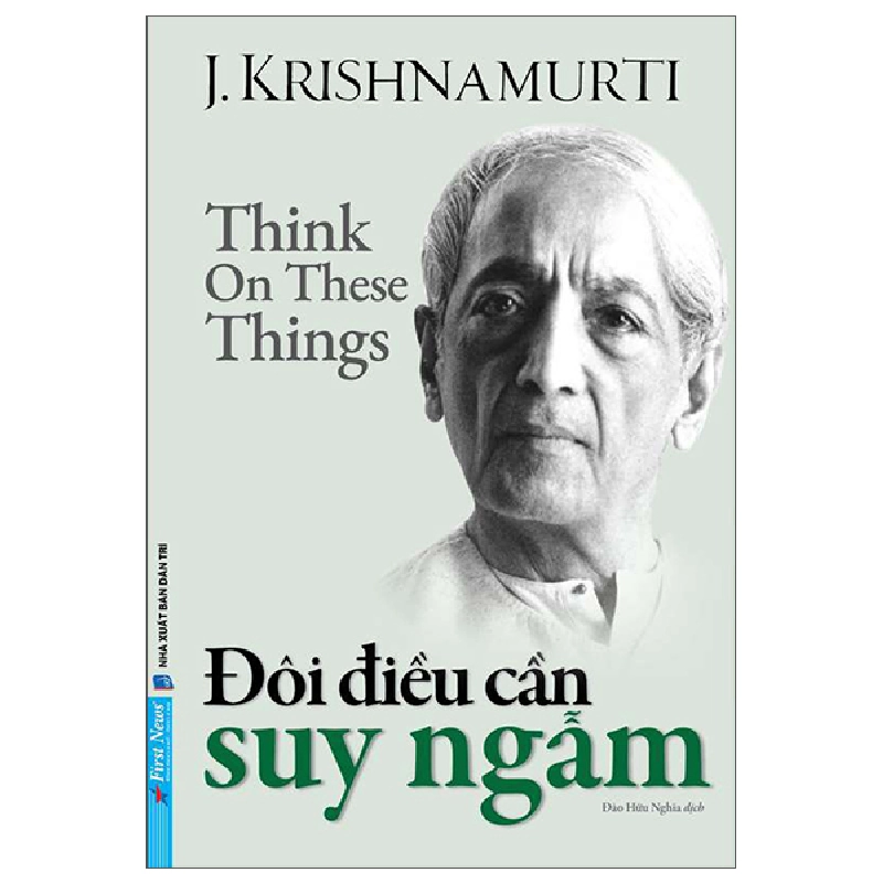 Đôi Điều Cần Suy Ngẫm - J. Krishnamurti 293518