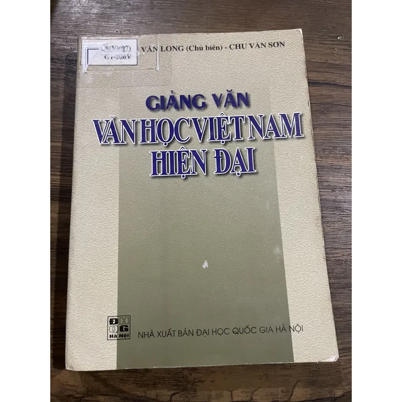 Giảng văn văn học Việt Nam hiện đại; Nguyễn Văn Long; chu Văn Sơnz 1030302