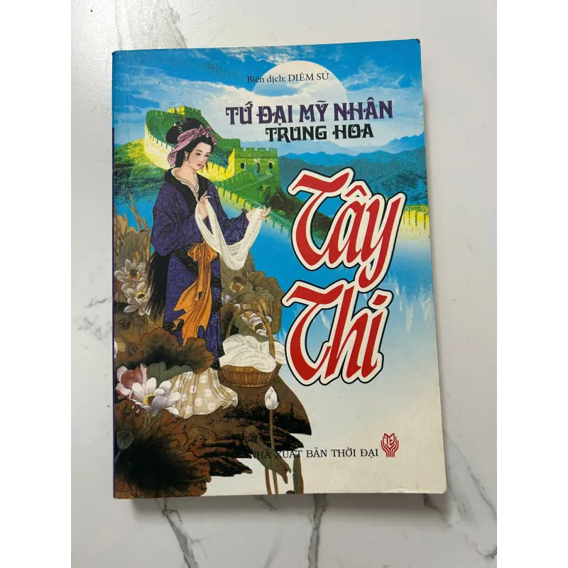 Tây Thi (Tứ Đại Mỹ Nhân Trung Hoa) - Diêm Sử biên dịch 798116