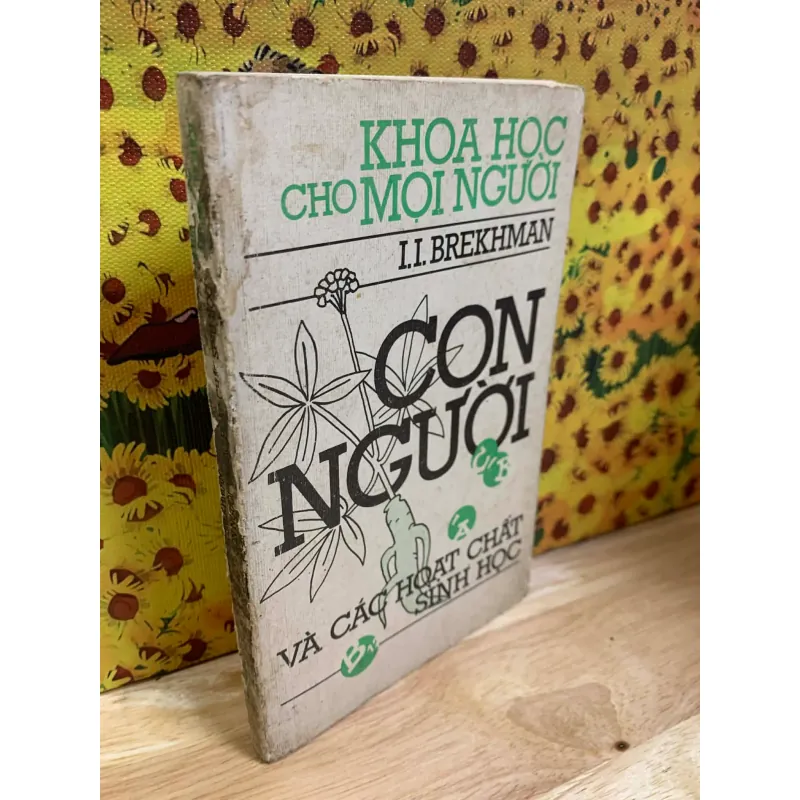 Con Người Và Các Hoạt Chất Sinh Học - I.I. Brekhman 926299