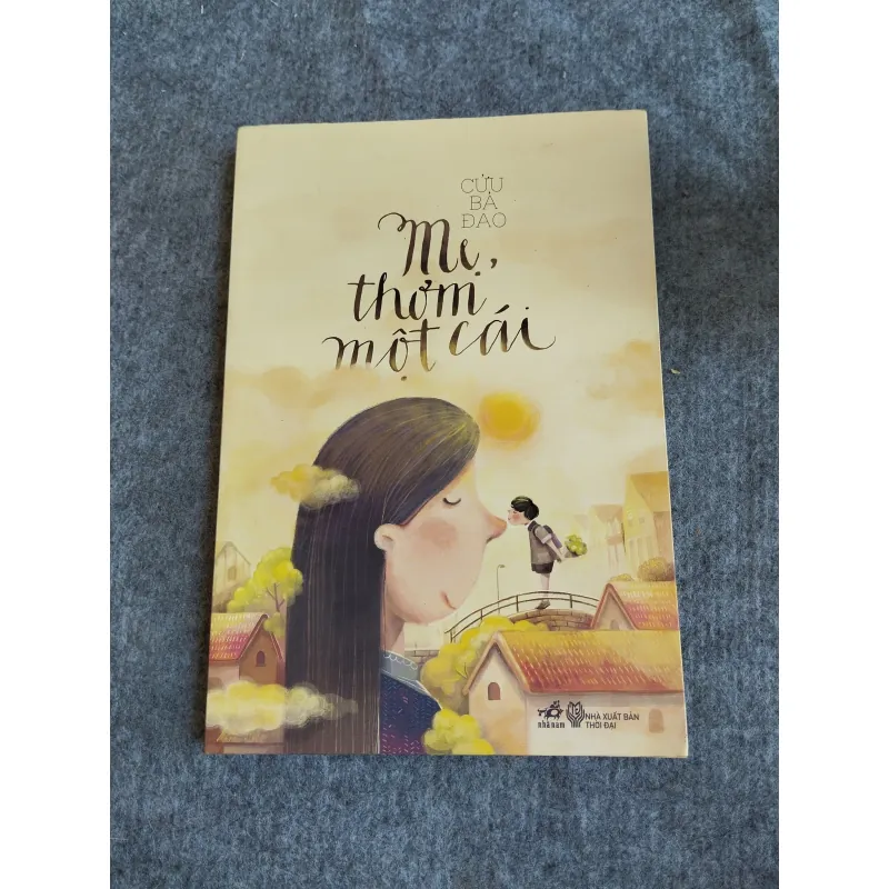 MẸ, THƠM MỘT CÁI - CỬU BÁ ĐAO 574666