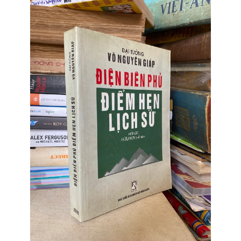 Điện Biên Phủ Điểm Hẹn lịch sử - Đại tướng Võ Nguyên Giáp 127650