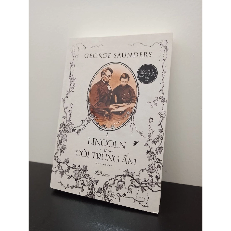 Lincoln Ở Cõi Trung Ấm George Saunders New 100% HCM.ASB2502 356260