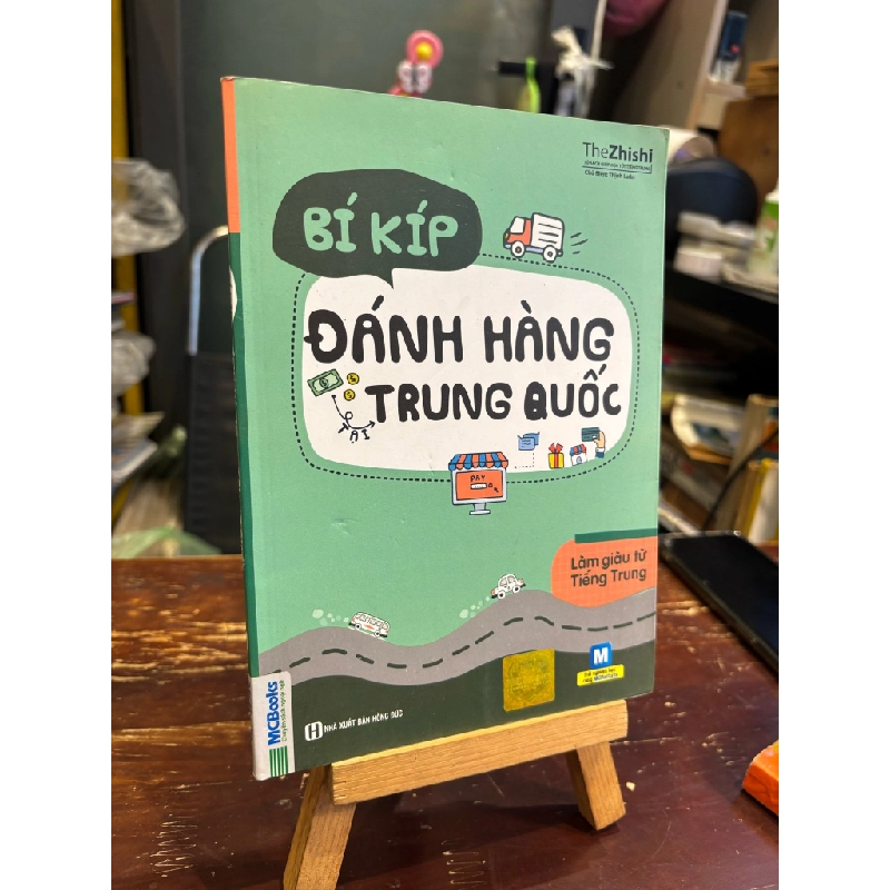 Bí kíp đánh hàng từ tại Trung Quốc - Thịnh Luân ( Chủ Biên ) 146012