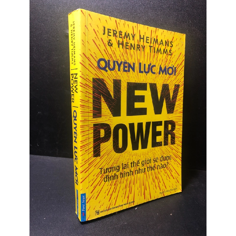 [59K/kg] Quyền lực mới New Power Jeremy Heimans & Henry Timms 2019 mới 70% ố HPB.HCM2511 365326