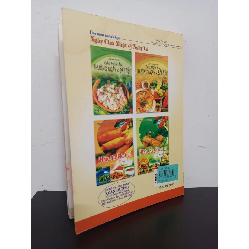 Các Món Ăn Tự Chọn Ngày Chủ Nhật & Ngày Lễ (2007) - Triệu Thị Chơi, Nguyễn Thị Phụng Mới 90% (có chữ ký) HCM.ASB2203 342369