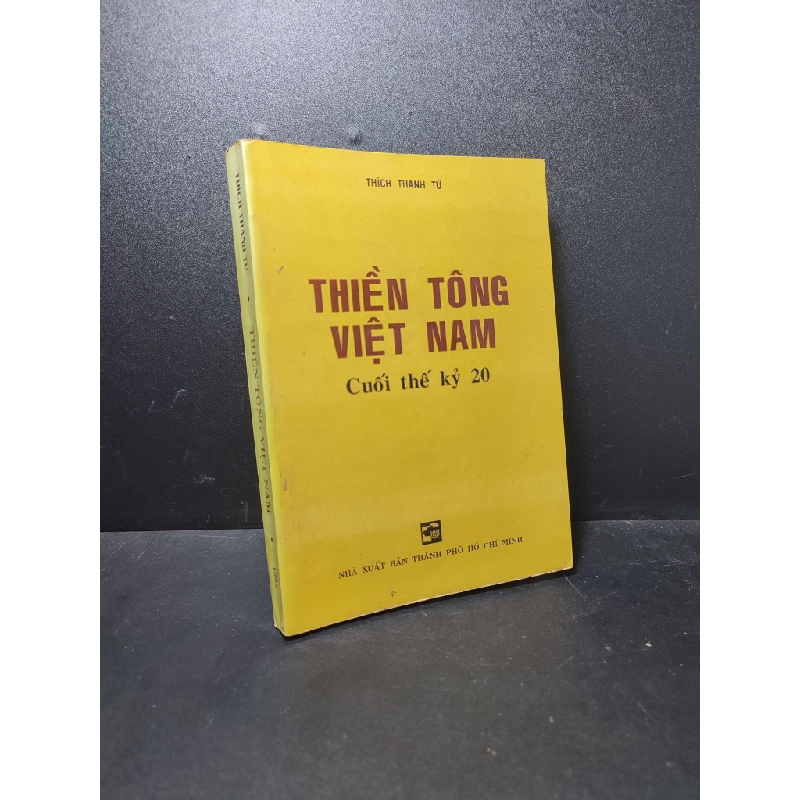 Thiền tông Việt Nam cuối thế kỷ XX 1998 Thích Thanh Từ mới 80% ố HPB.HCM2110 Oreka-Blogmeo 31634