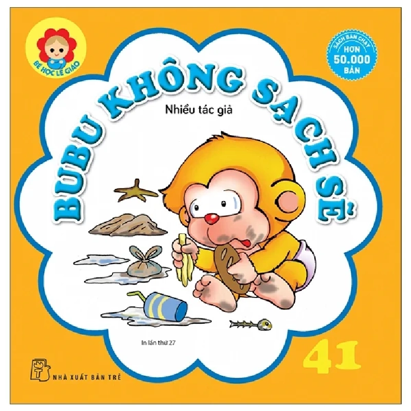 Bé Học Lễ Giáo - Bubu 41: Không Sạch Sẽ - Nhiều Tác Giả ASB.PO Oreka-Blogmeo120125 371219