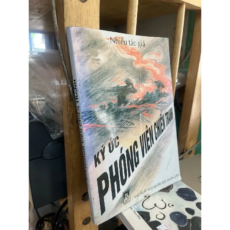 Ký ức phóng viên chiến tranh - nhiều tác giả 564139