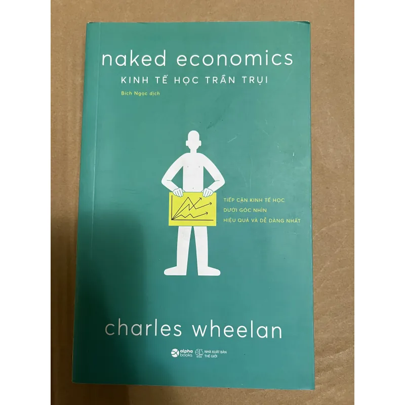 Naked Economics Kinh tế học trần trụi 1025469