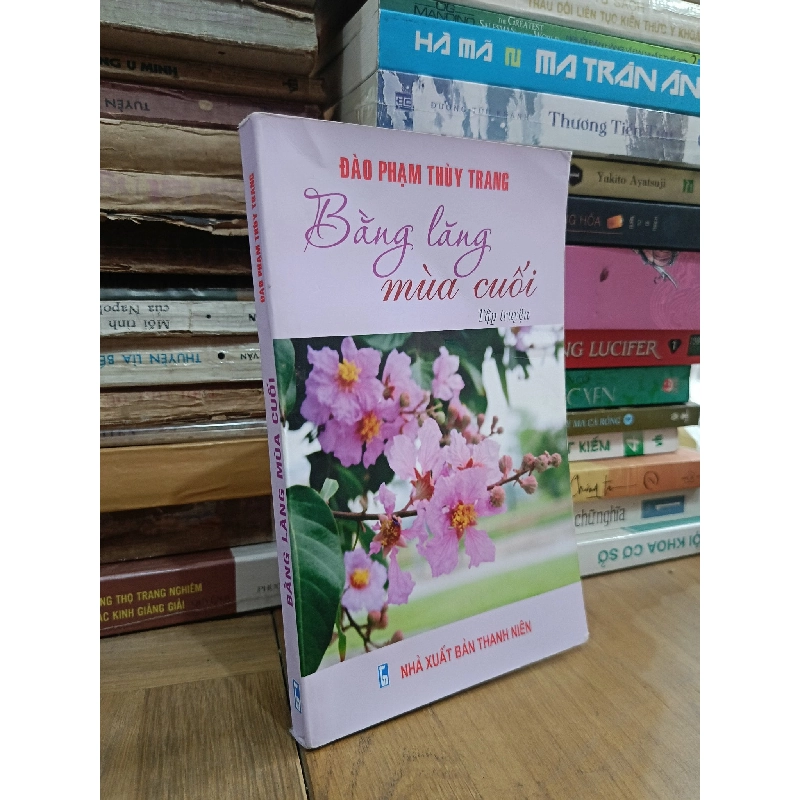 Bằng lăng mùa cuối - Đào Phạm Thùy Trang 784460