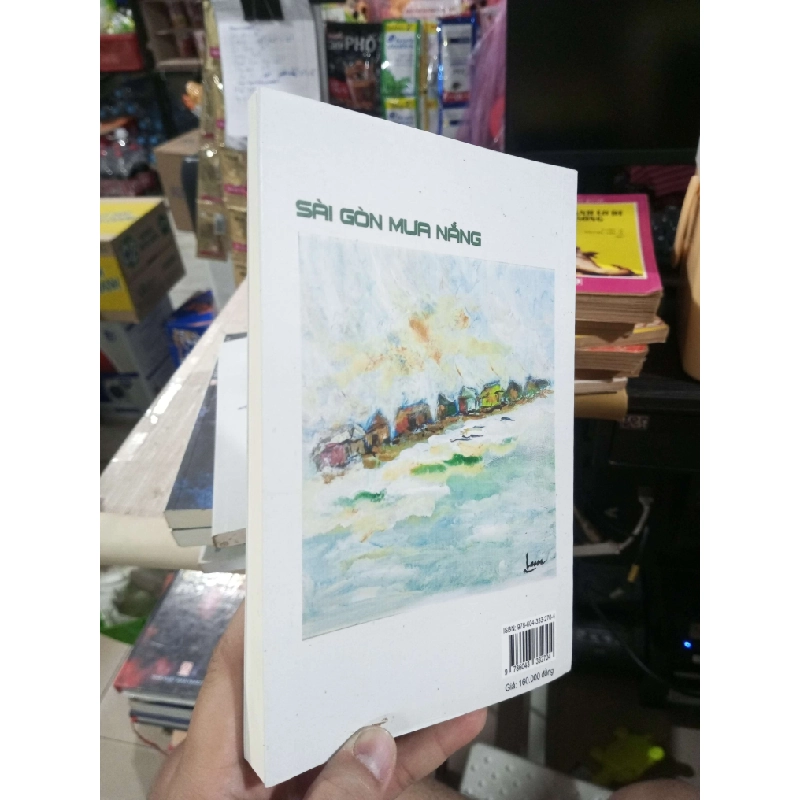 Sài Gòn Mưa Nắng - Bùi Quang Lâm 2021 mới 90% (Sách văn học) HCM1304 1011589