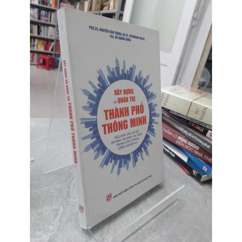 XÂY DỰNG VÀ QUẢN TRỊ THÀNH PHỐ THÔNG MINH - NGUYỄN VĂN THÀNH
 530952