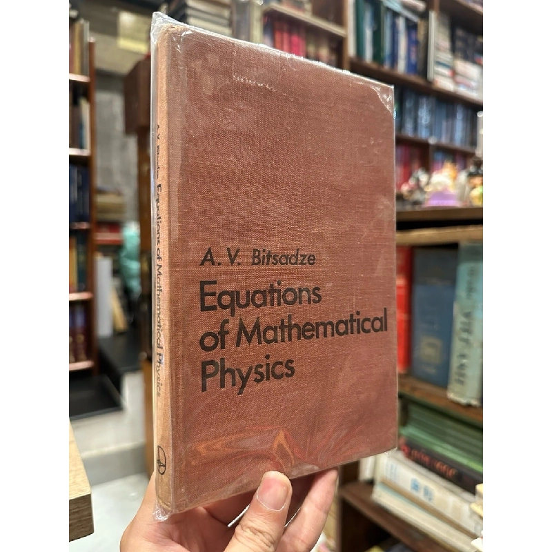 Equations of Mathematical Physics - A.V.Bitsadze 1011427