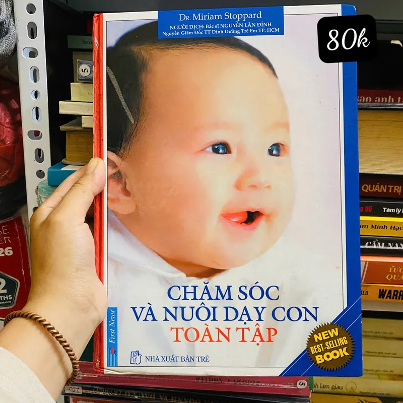 Chăm sóc và nuôi dạy con toàn tập - Dr. Miriam Stoppard#HATRA 703223