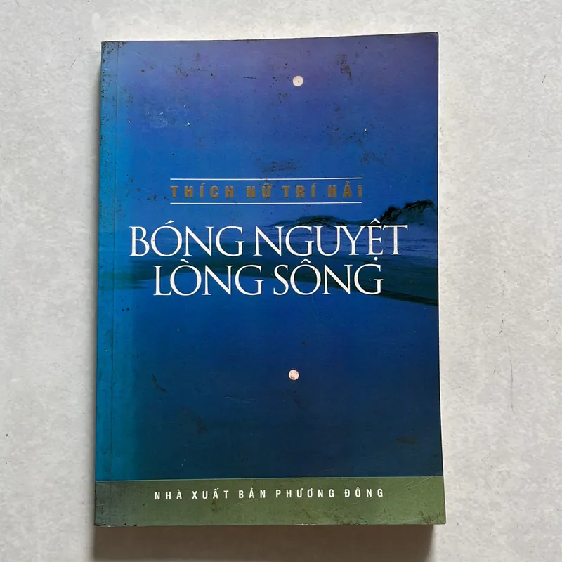 Bóng nguyệt dòng sông - Thích Nữ Trí Hải 623463