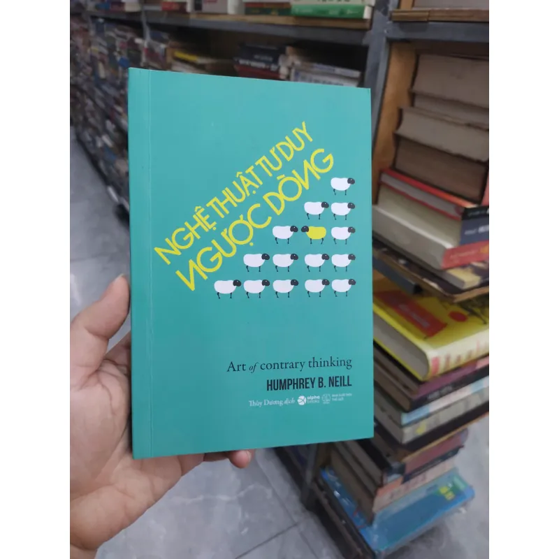 Sách: Nghệ thuật tư duy ngược dòng (B1) 715102