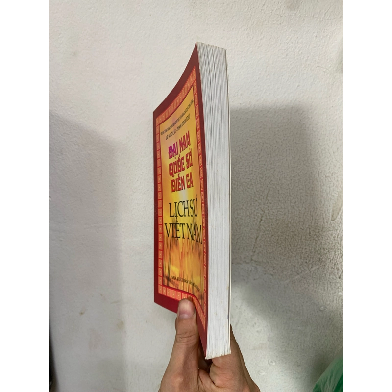 Đại nam quốc sử diễn ca - lịch sử việt nam. 999 460723