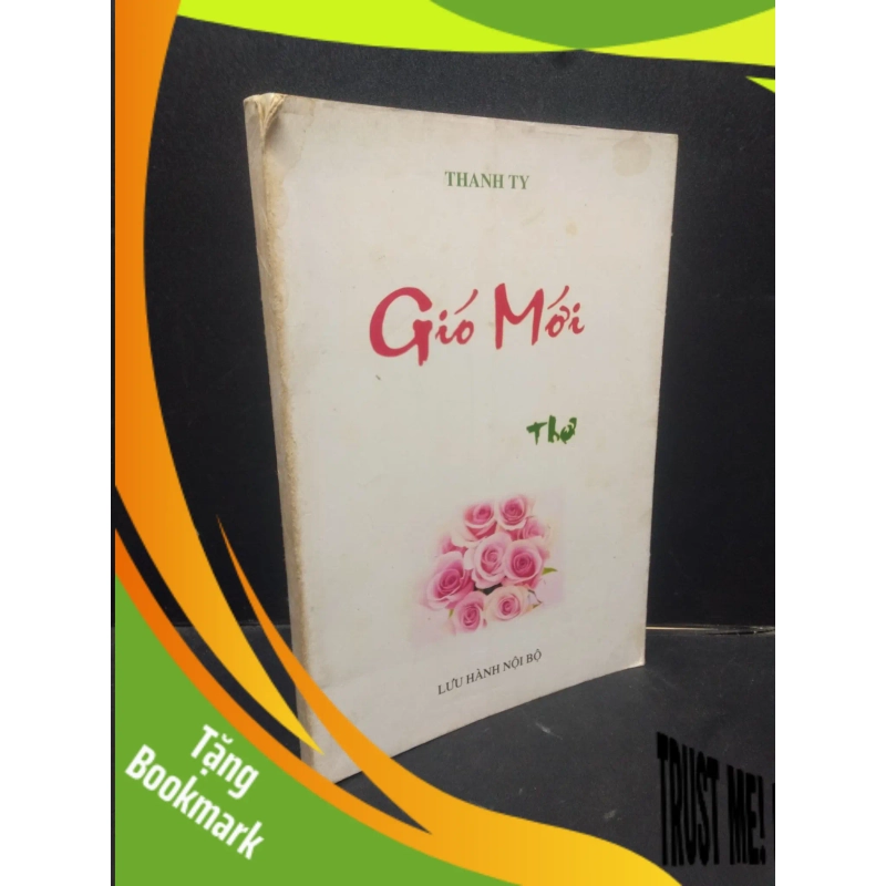 (TẶNG BOOKMARK) Gió mới thơ Thanh Ty mới 70% ố tróc gáy RBK1504 văn học 944379
