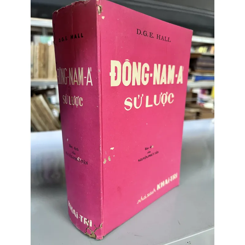 Đông Nam Á sử lược - D.G.E.Hall (Nguyễn Phút Tấn) dịch 744828