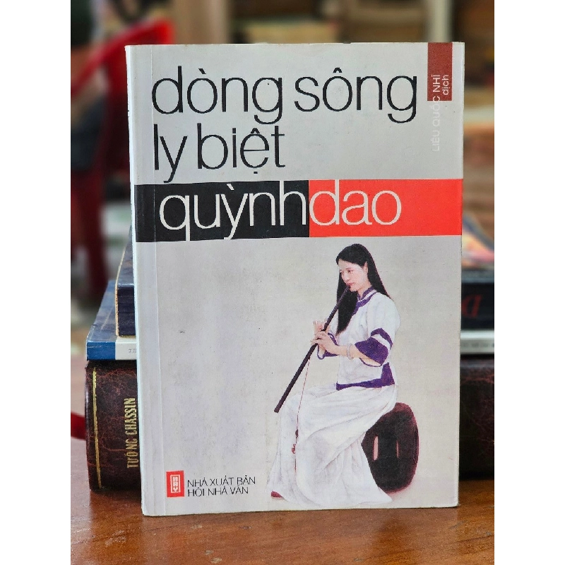 DÒNG SÔNG LY BIỆT - QUỲNH DAO 120652