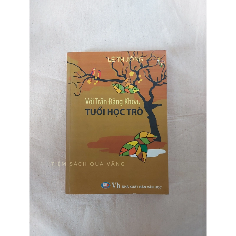 VỚI TRẦN ĐĂNG KHOA, TUỔI HỌC TRÒ 503634