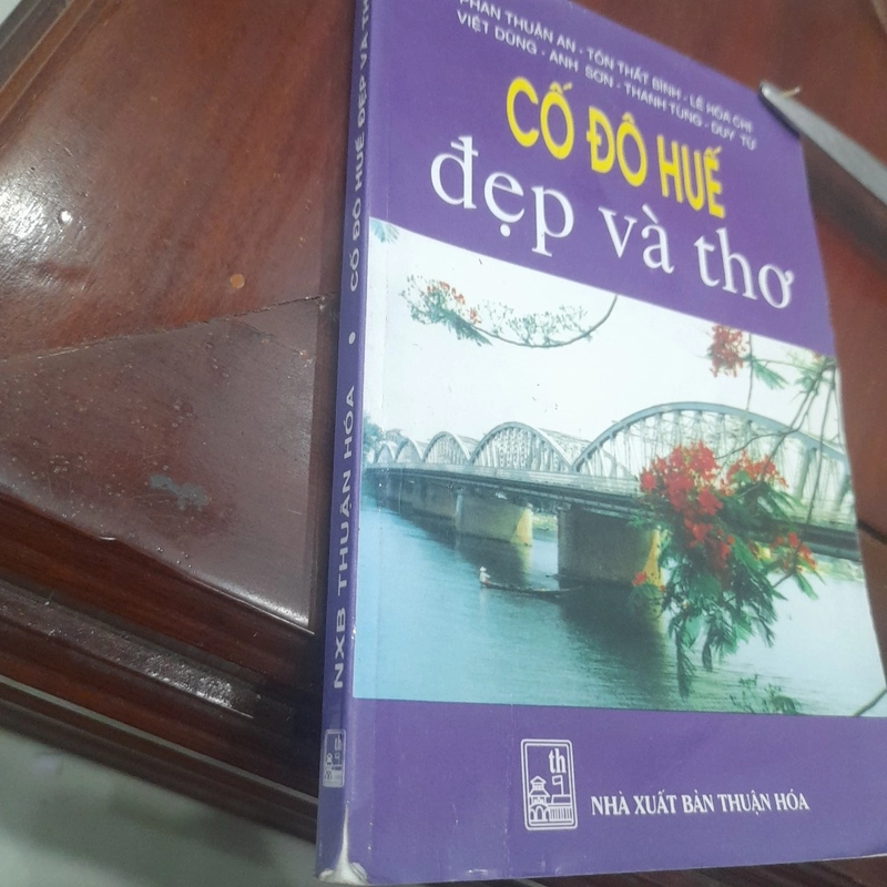 Phan Thuận An, Tôn Thất Bình,... - CỐ ĐÔ HUẾ Đẹp và Thơ 496769