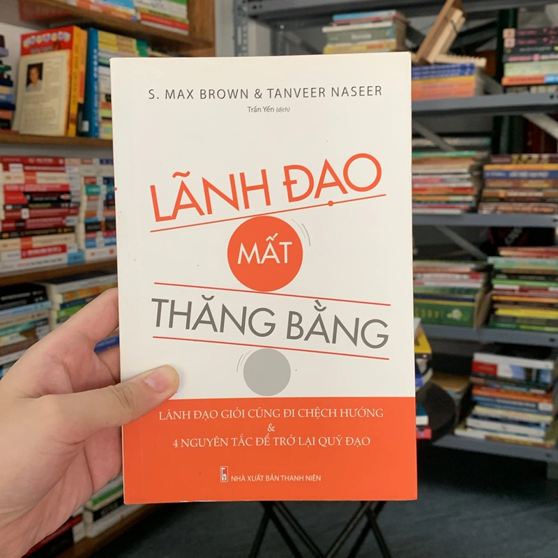 Lãnh đạo mất thăng bằng-S.Max Brown & Tanveer Naseer 529908