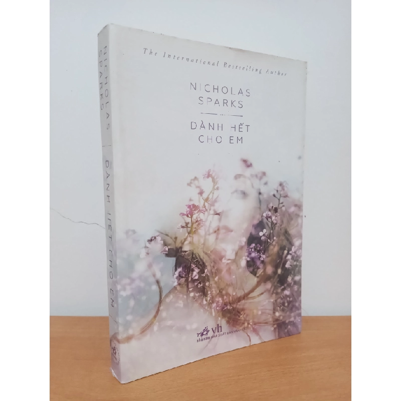 [Phiên Chợ Sách Cũ] Dành Hết Cho Em (2015) - Nicholas Sparks S0209 548168