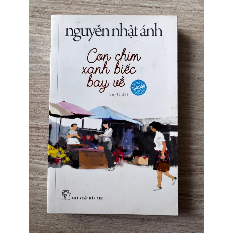 Con chim xanh biếc bay về - Nguyễn Nhật Ánh 1049353
